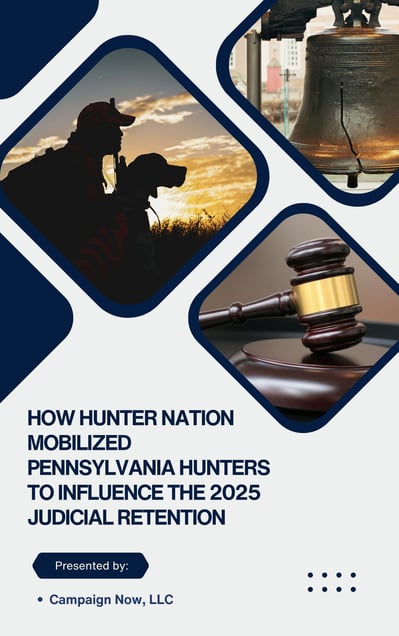 Cover - How Hunter Nation Mobilized Pennsylvania Hunters to Influence the 2025 Judicial Retention