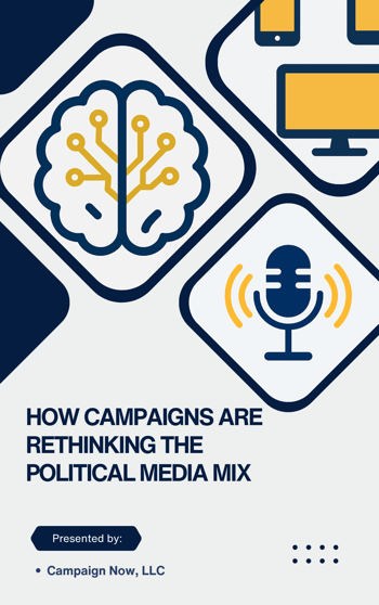 How Campaigns Are Rethinking the Political Media Mix